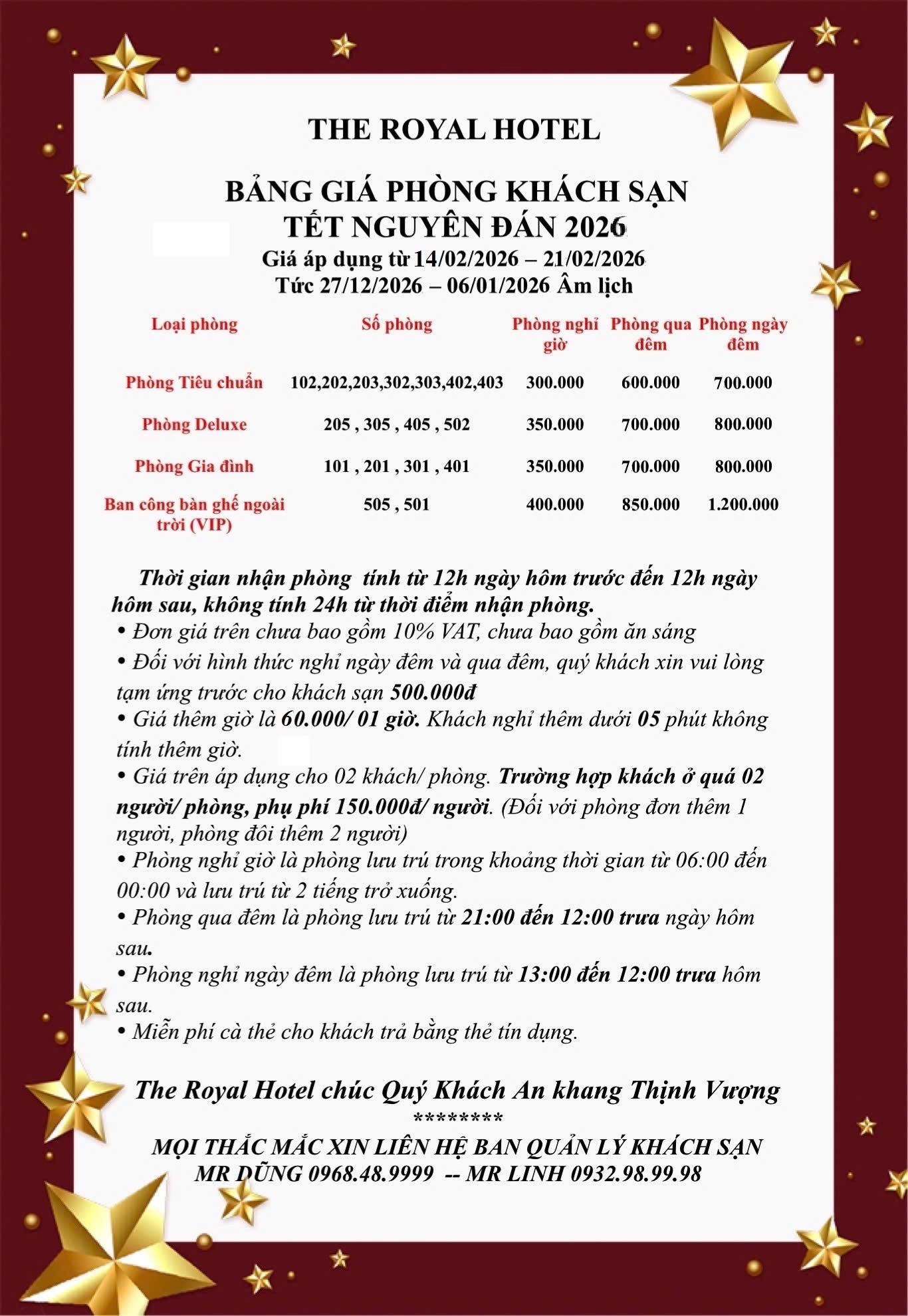 Thông báo bảng giá phòng Tết Xuân Bính Ngọ 2026
 THE ROYAL HOTEL - 60 đường Nghi Tàm, phường Hồng Hà, Hà Nội.
Chúc Quý khách hàng một năm mới An Khang, Thịnh Vượng